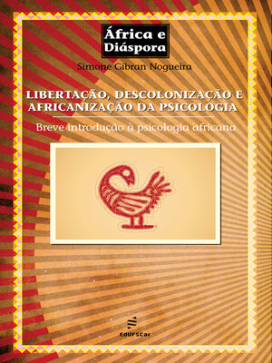 cover image of Libertação, descolonização e africanização da psicologia